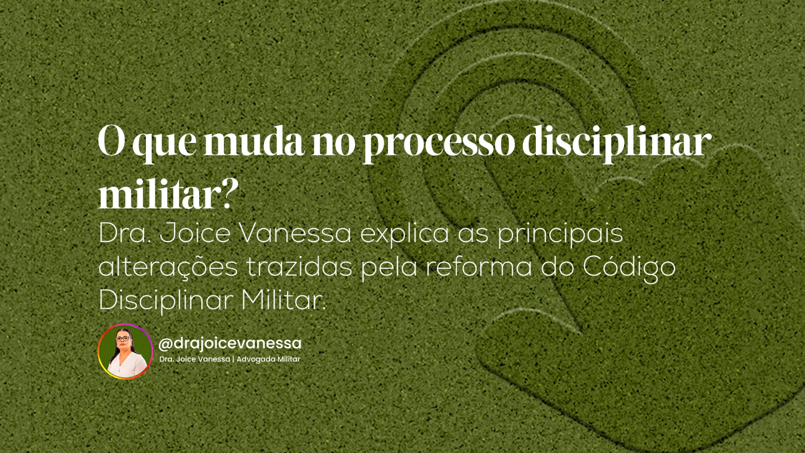 Processo administrativo disciplinar: o que muda com a reforma do Código Disciplinar Militar?